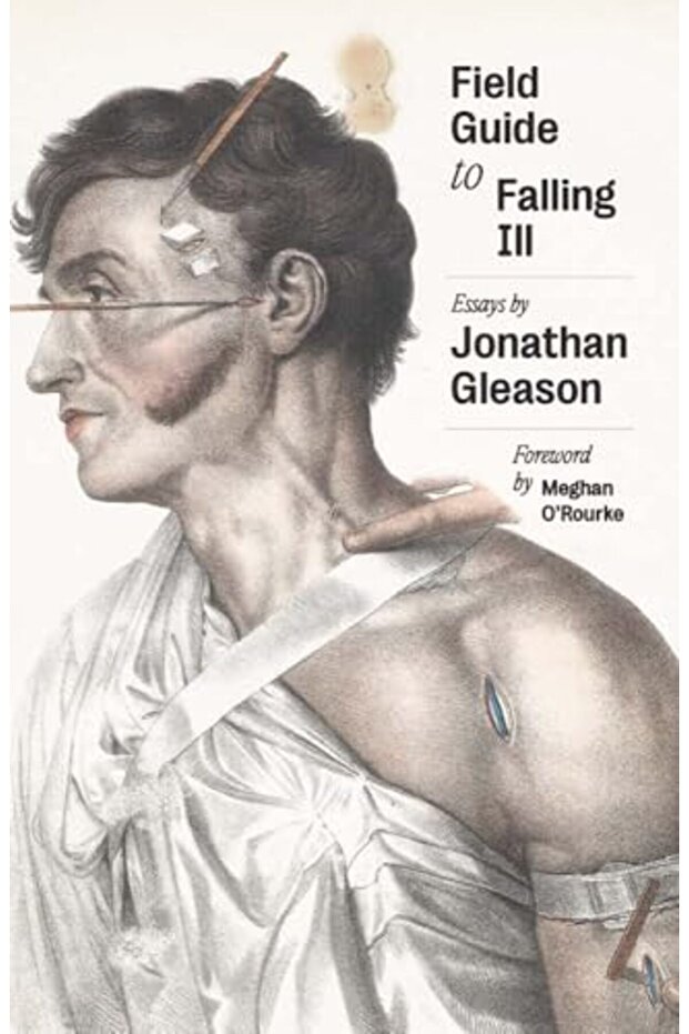 Field Guide to Falling Ill