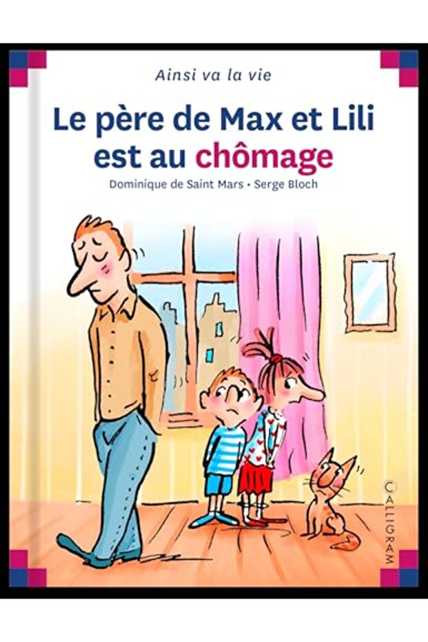 Le père de Max et Lili est au chômage