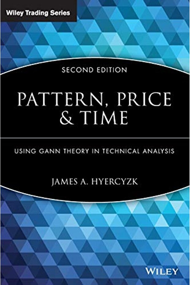 Pattern, Price and Time: Using Gann Theory in Technical Analysis