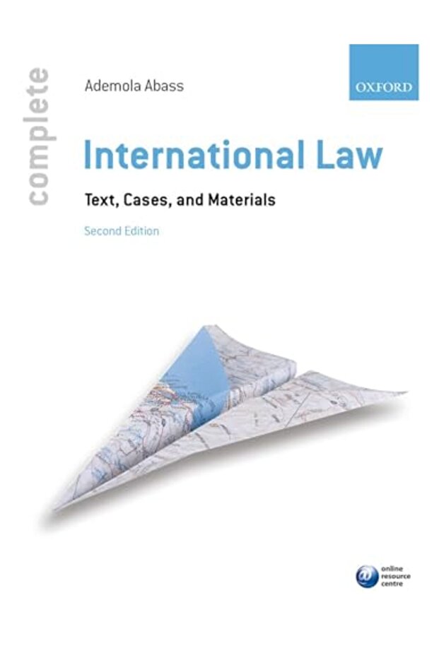 Complete International Law: Text, Cases, and Materials