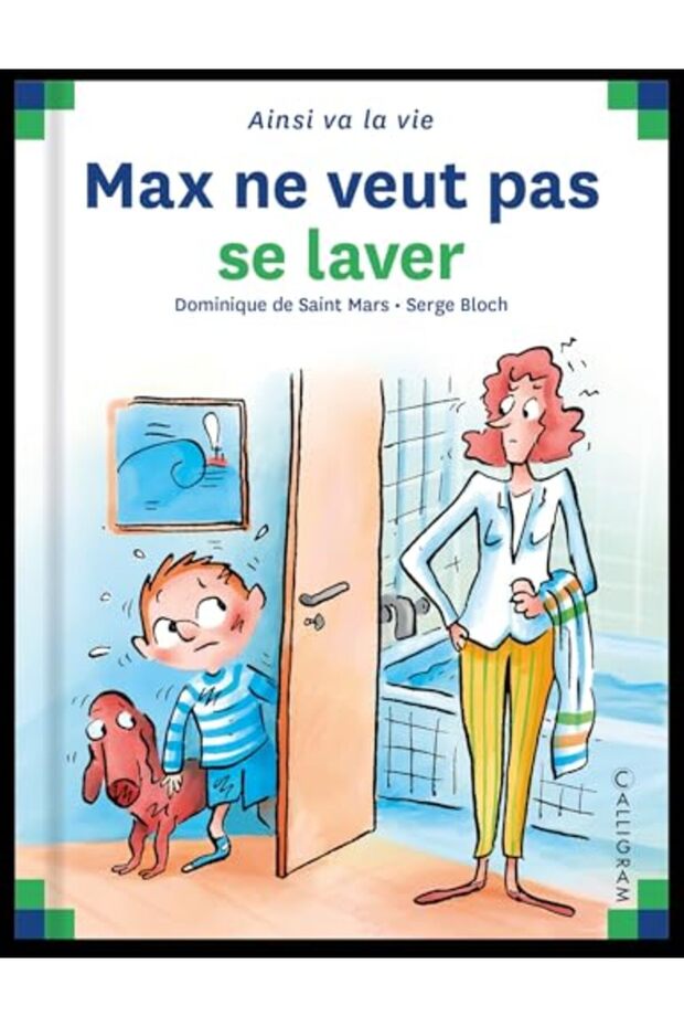 Max ne veut pas se laver