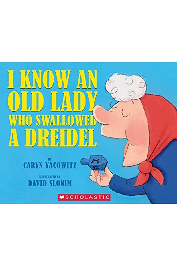 I Know An Old Lady Who Swallowed A Dreidel