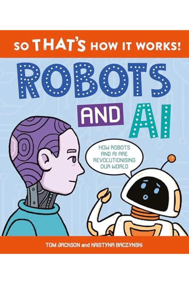 So That's How It Works! Robots and AI
