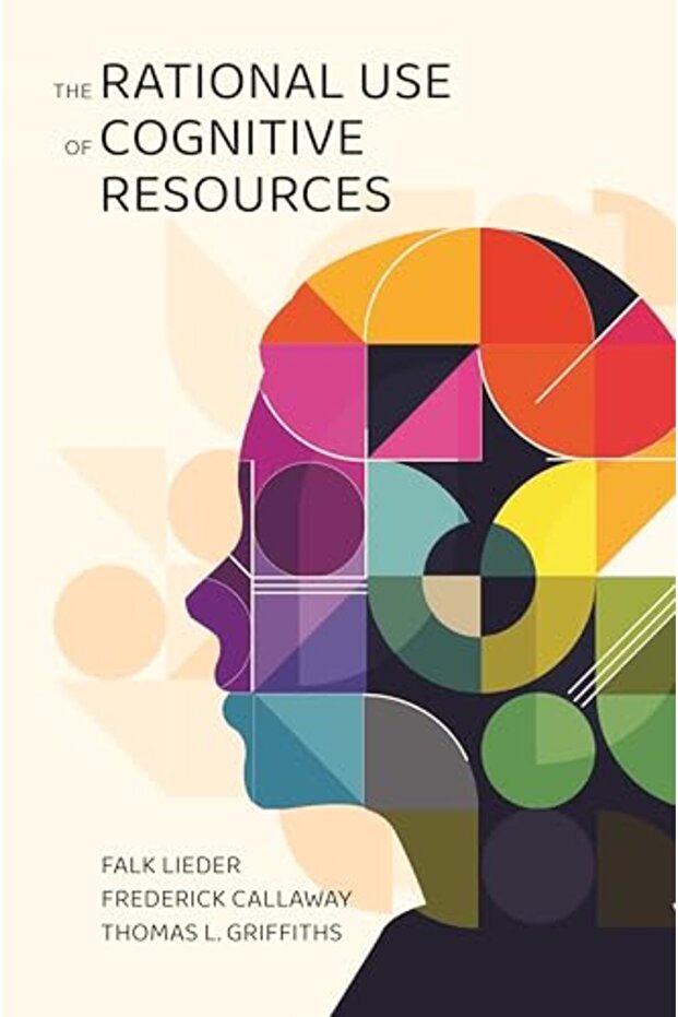 The Rational Use of Cognitive Resources