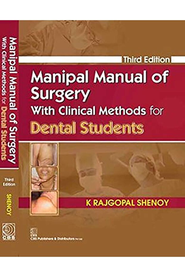 Manipal Manual of Surgery with Clinical Methods for Dental Students