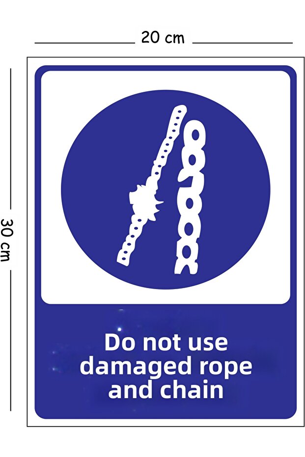 Metal Warning Sign: Use of Defective Ropes and Chains 20X30 cm A4 Warning Work Safety Sign