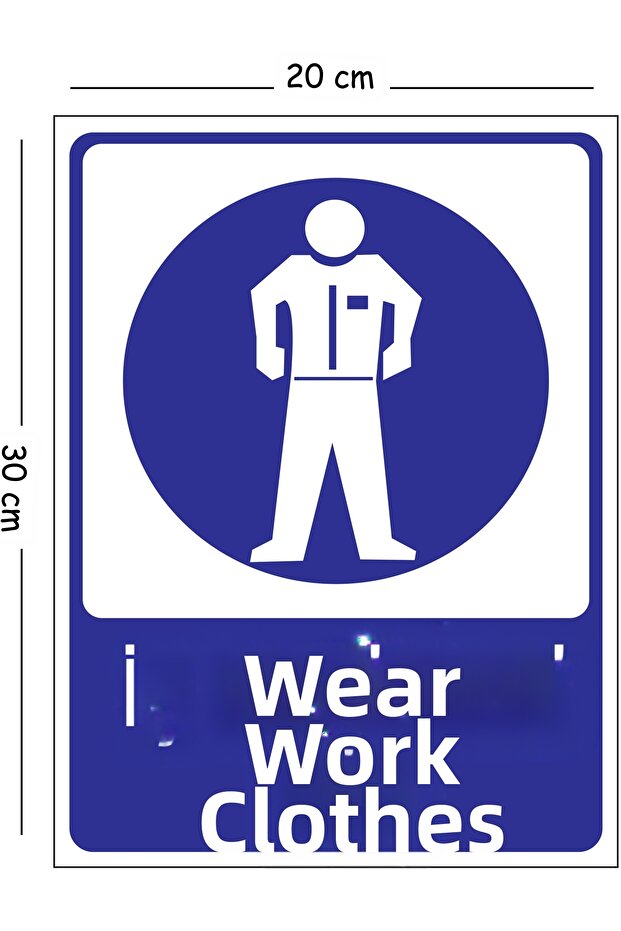 Wear Metal Work Clothes 20X30 cm A4 Warning Work Safety Sign
