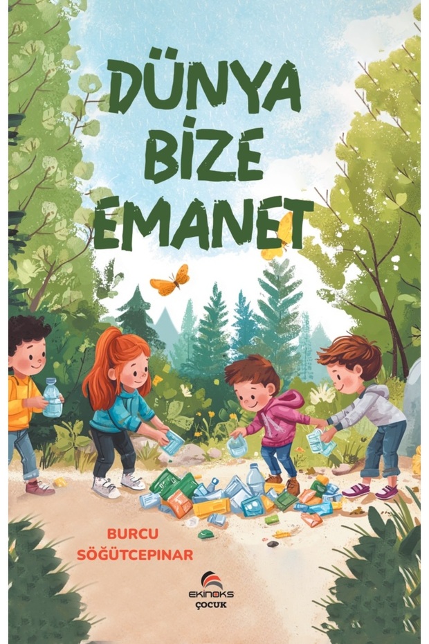 DÜNYA BİZE EMANET- BURCU SÖĞÜTCEPINAR