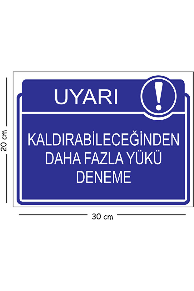 Trial Load More Than Metal Can Lift 20X30 cm A4 Warning Work Safety Sign