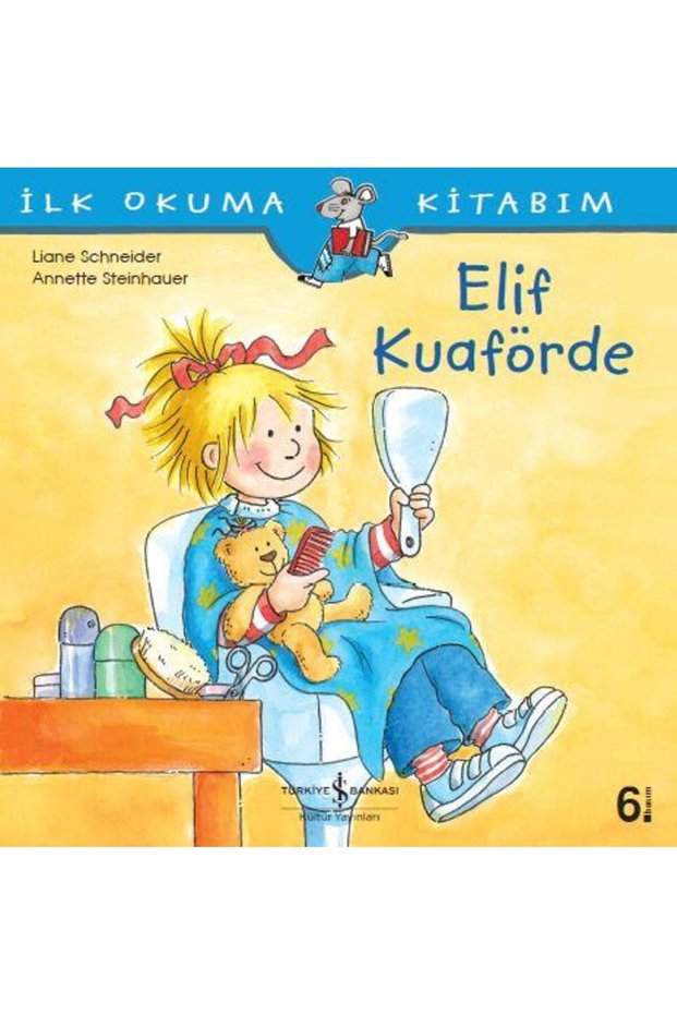 Elif Kuaförde LIANE SCHNEIDER