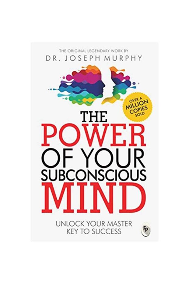 The Power Of Your Subconscious Mind - Paperback