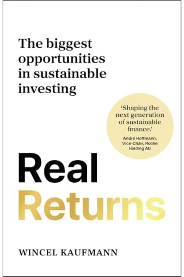 Real Returns The Biggest Opportunities In Sustainable Investing