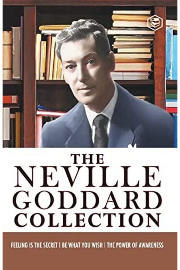 Neville Goddard Combo Be What You Wish Feeling Is The Secret The Power Of Awarenessbest Works