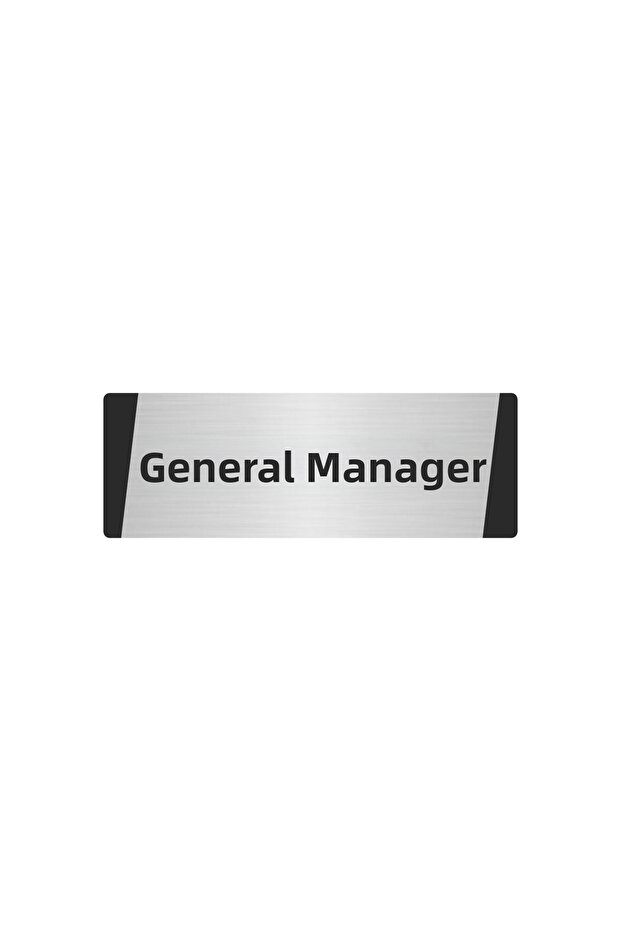 General Manager Metal Warning Sign 5X20 cm Silver Color