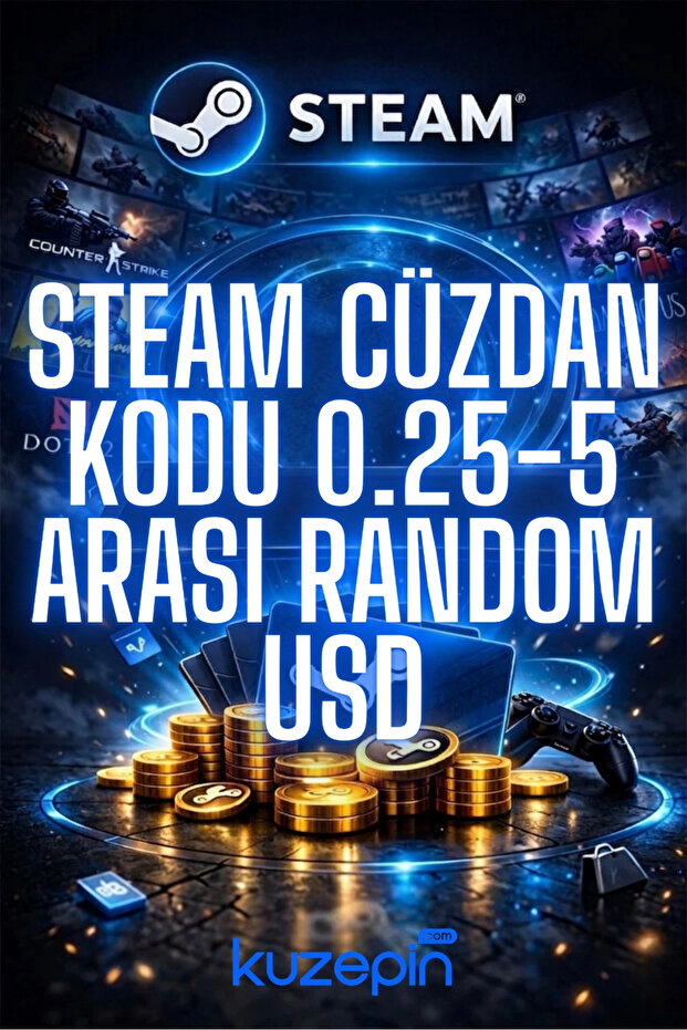 kuzepin Steam Cüzdan Kodu 0.25 -5 Usd Arası Random USD