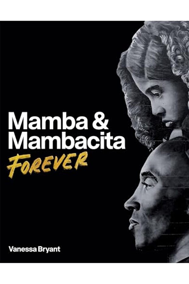 Mamba And Mambacita Forever