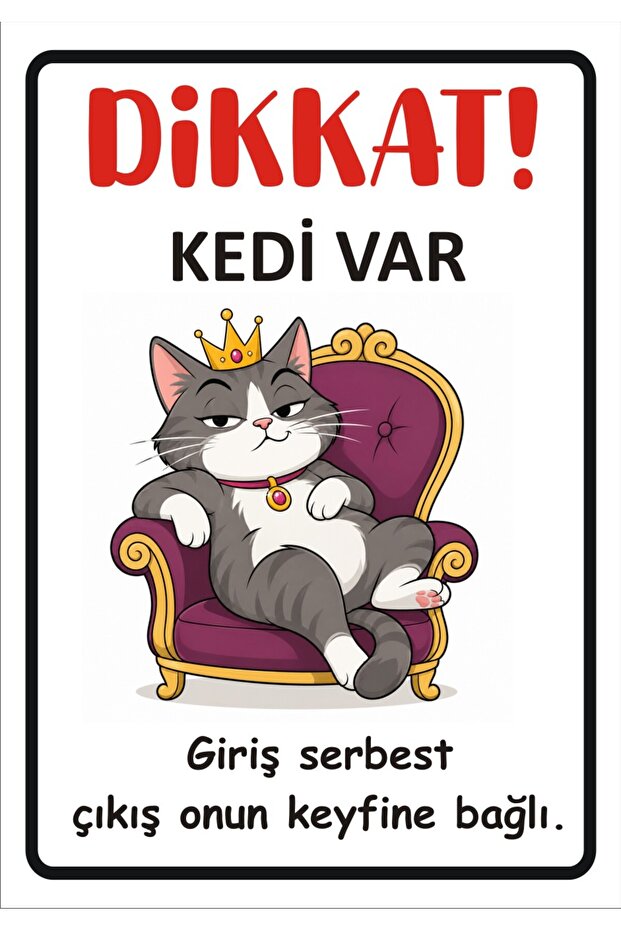 Dikkat Kedi Var Levhası