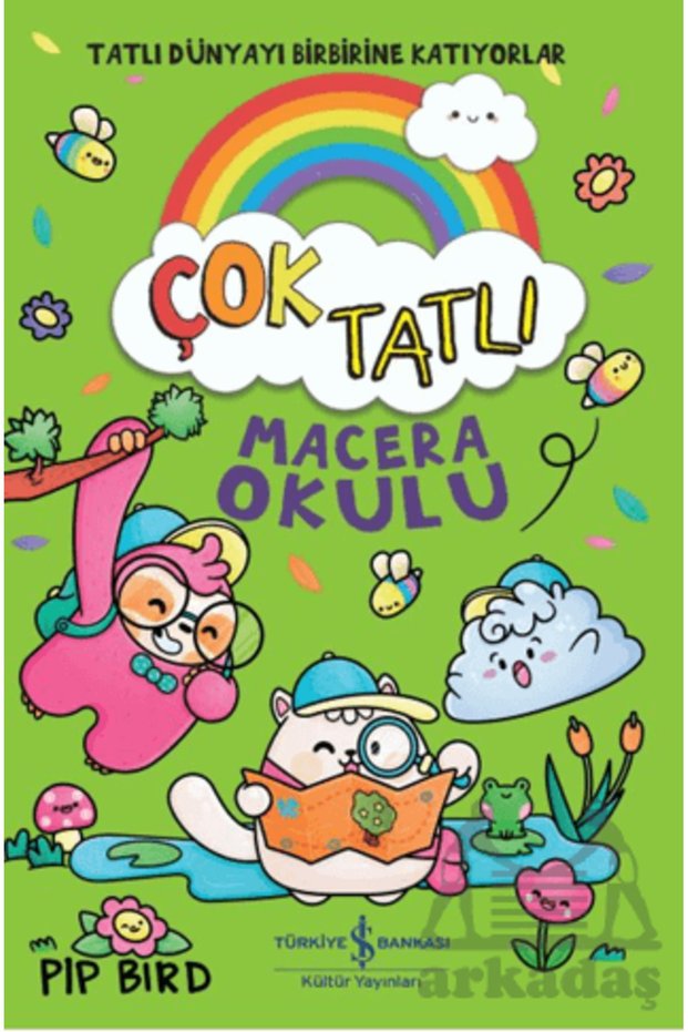 Çok Tatlı - Macera Okulu