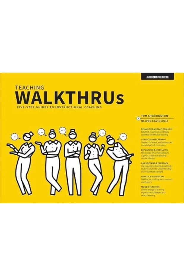 Teaching Walkthrus: Visual step-by-step guides to essential teaching techniques
