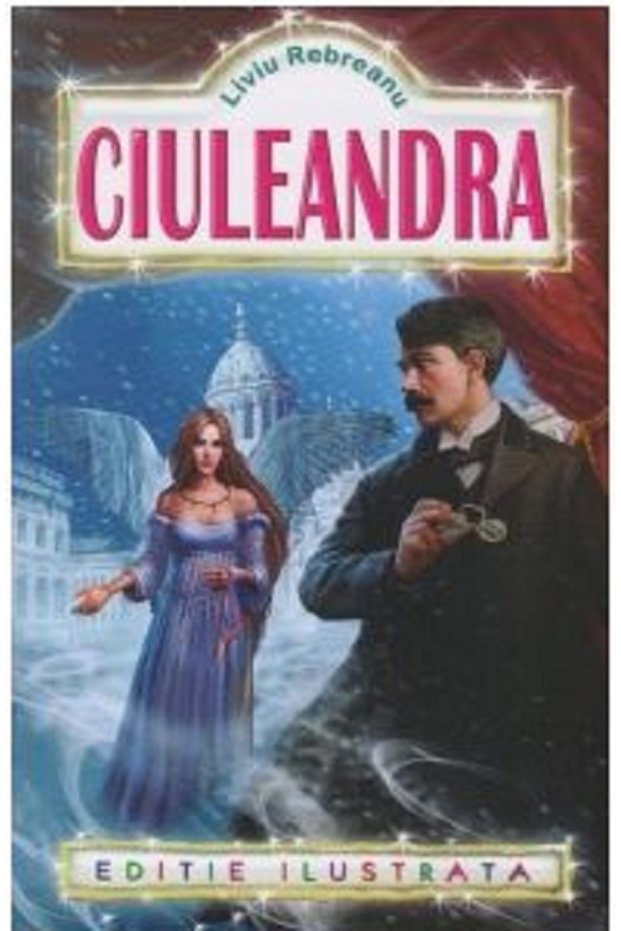 Ciuleandra - Liviu Rebreanu