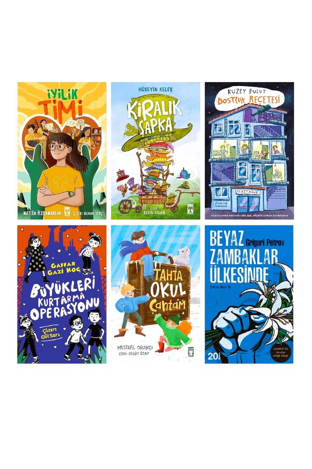4-5-6-7.Sınıf Okuma Tahta Okul Çantam Dostluk Reçetesi İyilik Timi Kiralık Şapka Büyükleri Kurtarma Operasyonu Beyaz Zambaklar Ülkesinde 6 Kitap
