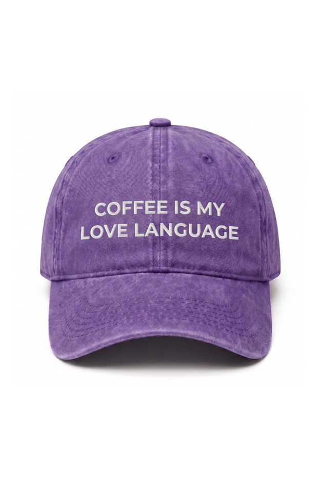 ''Coffee Is My Love Language'' Embroidered Washable Hat /''Coffee Is My Love Language'' Embroidered Washed Baseball Cap