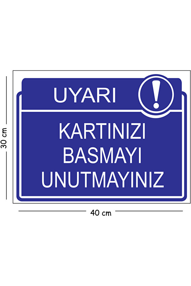 Do Not Forget to Press Your Metal Card 30X40 cm A3 Warning Work Safety Sign