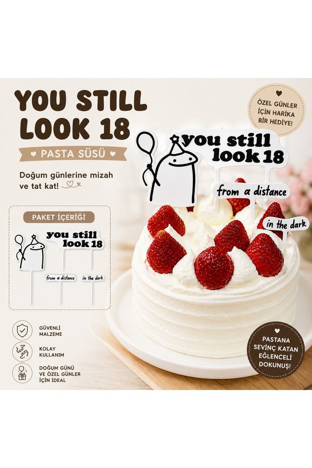 You Still Look 18 Funny Cake Decoration | Birthday Cake Decoration