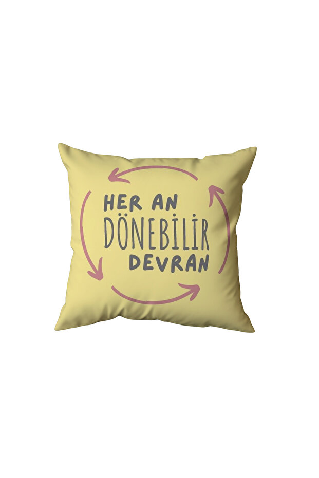 You Can Turn Any Moment Around Devran Pillow, Meaningful Gift