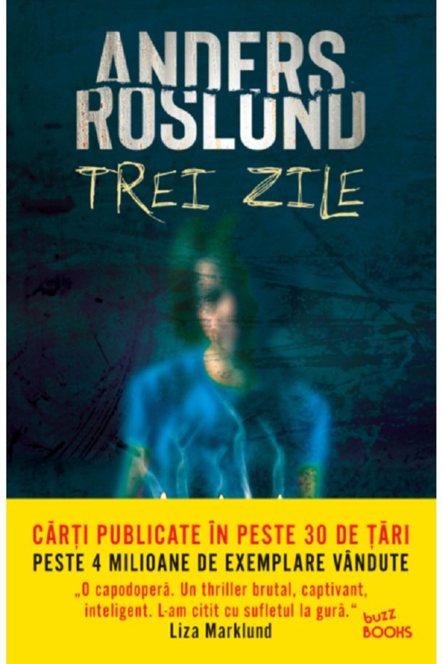 Trei zile - Anders Roslund