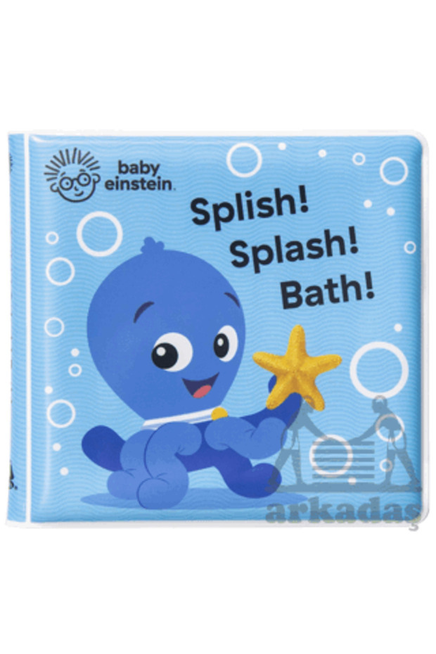 Baby Einstein Splish! Splash! Bath! (Bath Book)