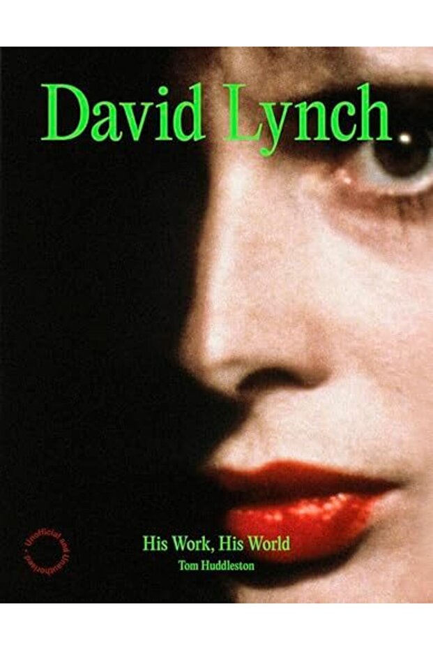 David Lynch: His Work, His World