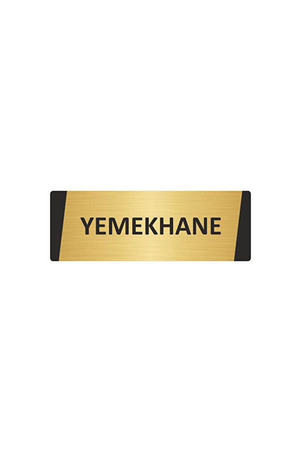 Yemekhane Metal Warning Sign 7X20 cm Gold Color