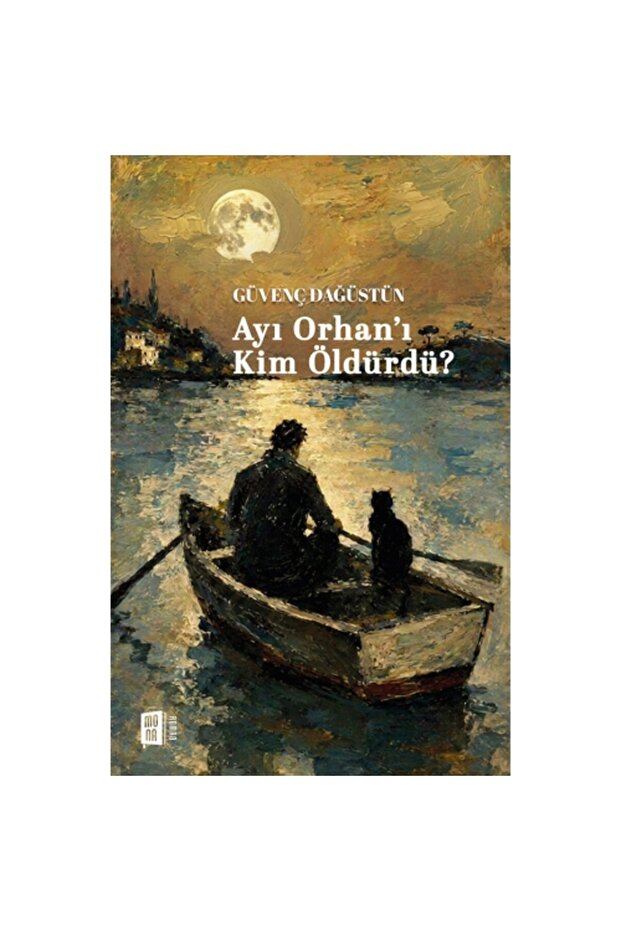 Ayı Orhan'ı Kim Öldürdü ?