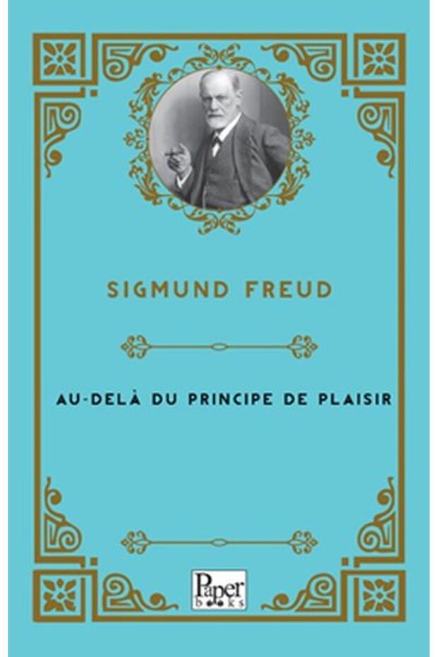 Au-delà du principe de plaisir