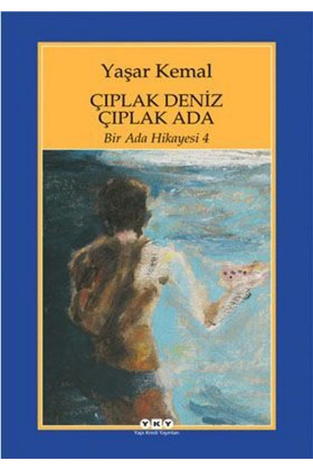Çıplak Deniz Çıplak Ada Bir Ada Hikayesi 4 - 1