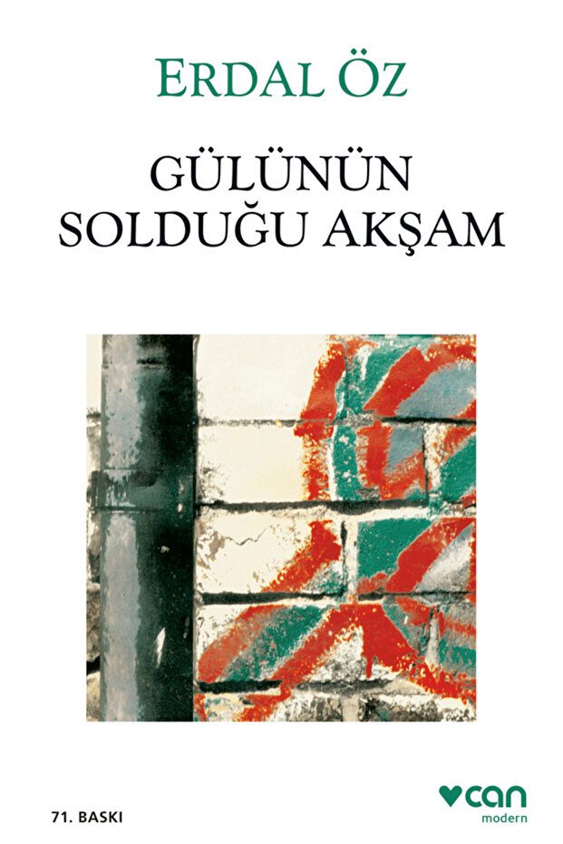 Gülünün Solduğu Akşam