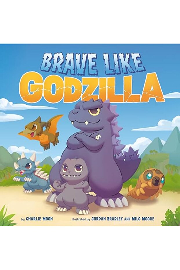 Brave Like Godzilla