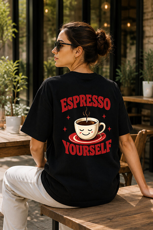 Premium Espresso Yourself Printed Black Oversize T-Shirt with Coffee Cup Pattern Unisex T-Shirt