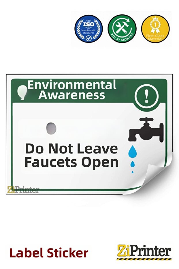 Environmental Awareness! Do Not Leave the Faucets Open Isg Warning Sign Sticker 25X35 cm