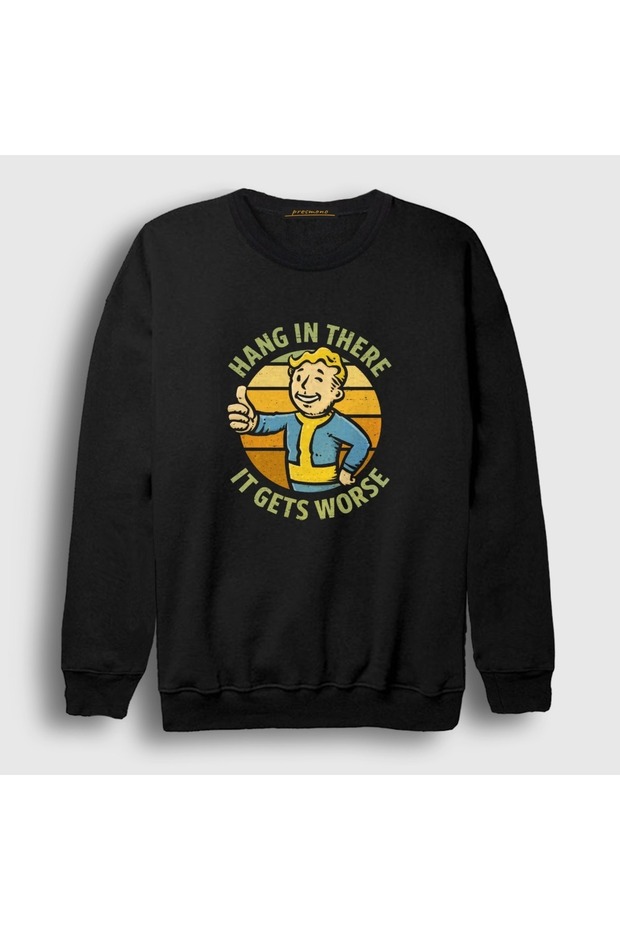 Unisex Black Hang in There It Gets Worse Fallout Sweatshirt 619905Tt