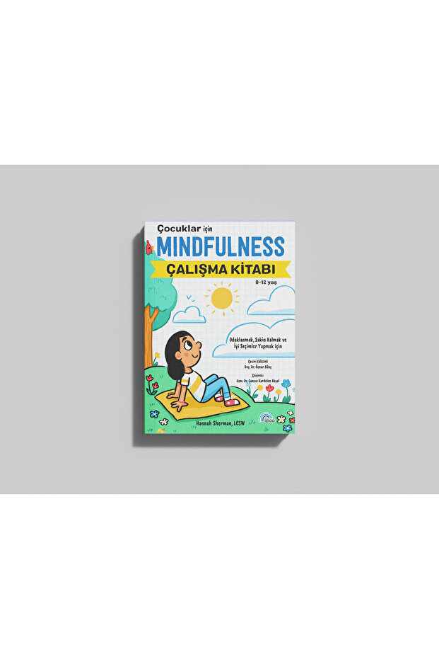 Mindfulness Workbook for Children "Ages 8-12"