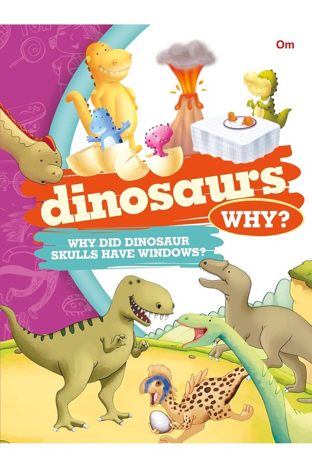 Om Dinosaurs Why?