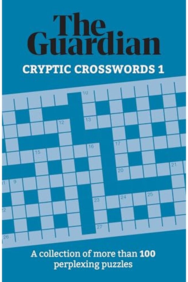 The Guardian Cryptic Crosswords 1: A collection of more than 100 perplexing puzzles
