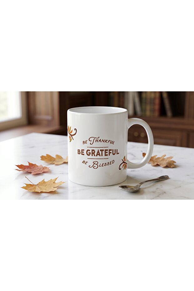 Be Thankful, Be Grateful, Be Blessed – Autumn Inspiration Mug