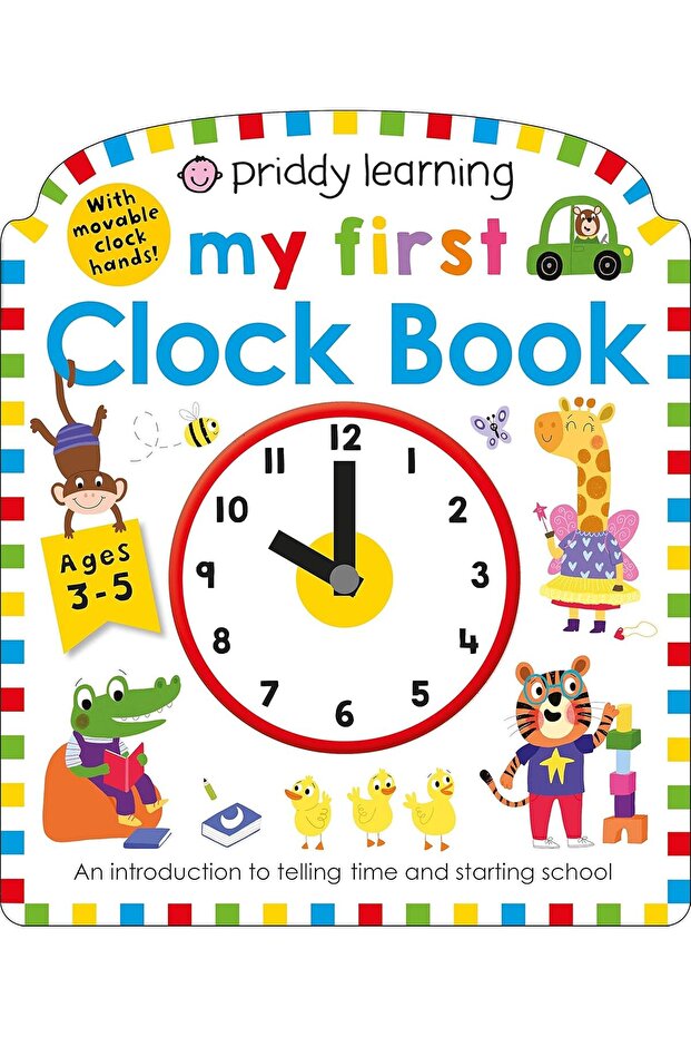 Us Learning: My First Clock An Introduction to Telling Time and Starting School