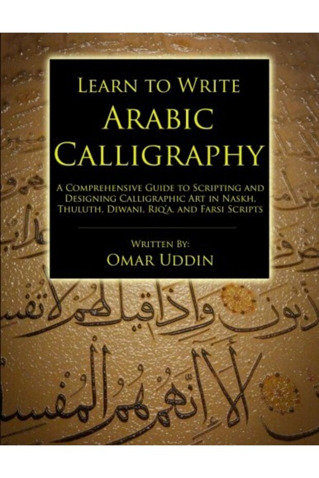 Learn To Write Arabic Calligraphy