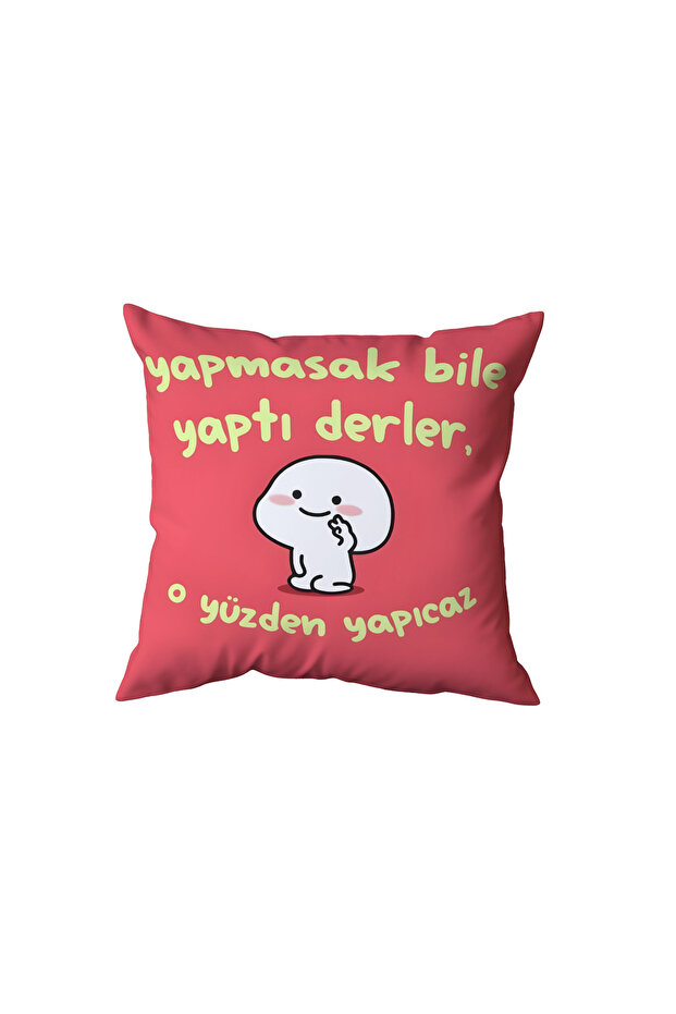Even Though They Didn'T Do It, They Talk about It. Pillow, Gift