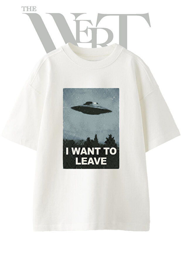 Ufo I Want to Leave Design Printed Unisex White Oversize T-Shirt