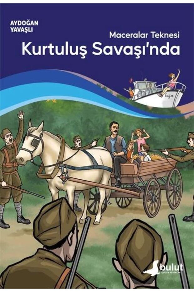Maceralar Teknesi Kurtuluş Savaşı'nda